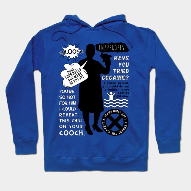 Pam Poovey Quotes Hoodie by GeekMind